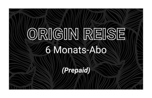 Origin Reise 6 Monats-Abo